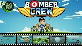 Bomber Crew - Xbox One X Gameplay 1080p (Xbox Game Pass)