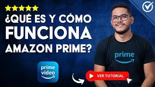 AMAZON PRIME VIDEO: Qu&eacute; es, como Funciona y qu&eacute; Incluye | 🎬​ Plataforma de Series y Pel&iacute;culas 🍿