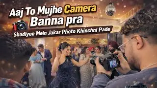 Shaadi Enjoy Karne Gaya Tha, Cameraman Ban Gaya 😂 | Wedding Vlog 9