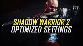 Shadow Warrior 2 | Optimized PC Settings for Smoother Gameplay