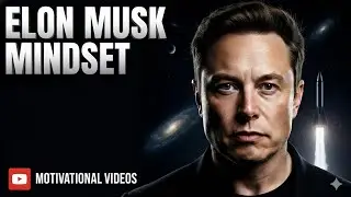 Elon Musk Mindset || Think Like Elon Musk || #motivation #mindset #video 
