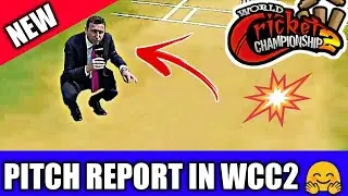 🔥🔥WCC2 NEW PITCH REPORT PROMO// UNOFFICIAL MY EDIT// BEST PROMO OF WCC2 2018