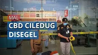 Sempat Viral di Media Sosial, Mal CBD Ciledug Disegel Pemerintah Kota Tangerang