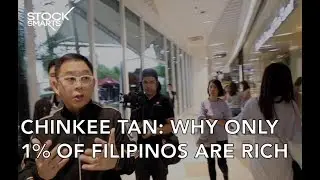 CHINKEE TAN: WHY ONLY 1% OF FILIPINOS ARE RICH
