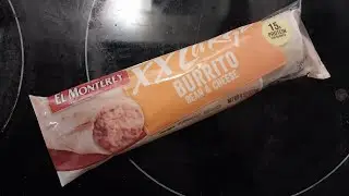 XXLarge Bean & Cheese Burrito by El Monterey Food / Drink Review