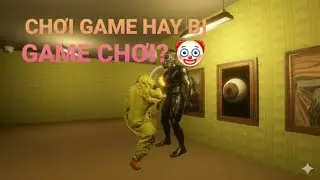 CHƠI GAME HAY BỊ GAME CHƠI? 🤡 
