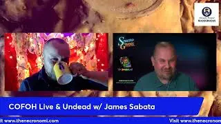 COFOH Live & Undead w  James Sabata