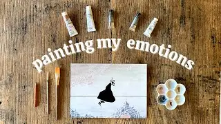 HOW I PAINT MY EMOTIONS ☀︎  creating art for self care ☾ exploring my emotions with art ✷