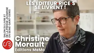 Les éditeur·rice·s se livrent ! | Christine Morault – Éditions MeMo