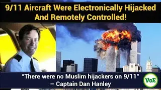 9/11: Did Hijackers Really Fly Those Planes? - Veteran Pilot Captain Dan Hanley Reveals All