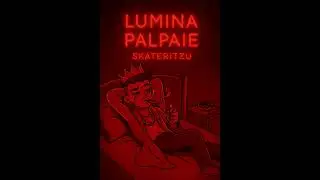 skateritzu - Lumina Palpaie