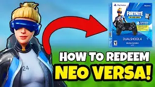 Как активировать Нео Версу! (Эксклюзив для PS4) Fortnite