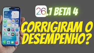 iOS 26.1 Beta 4 - Apple FINALMENTE MELHOROU! Teste de Performance Completo