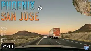 Phoenix to San Jose Real-Time Road Trip in 4K - Part 1