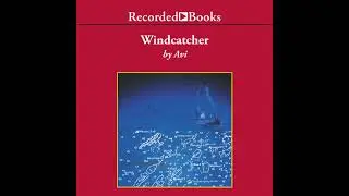 Windcatcher by Avi | Full Audiobook