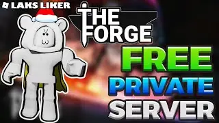 Бесплатные ссылки на приватные серверы The Forge на 2025 год! + ЗИМНЕЕ ОБНОВЛЕНИЕ!