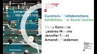 Curatorial Collaborations: Exhibitions for Social Justice