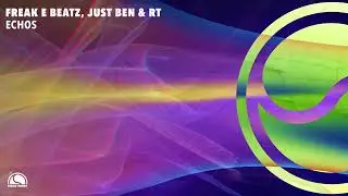 Freak E Beatz, Just Ben & RT - Echos