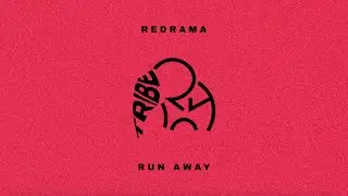 Redrama - Run Away