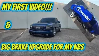 MY FIRST VIDEO // NBS BIG BRAKE UPGRADE 