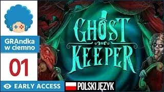 Ghost Keeper PL #1 | EA | Ghost Master we współczesnej odsłonie! Staszek nawiedza ludzi