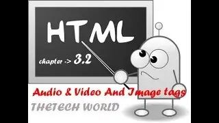 HTML- 10- Image & Video And Audio Tags (Part -2)
