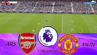 🔴Arsenal vs Man United FULL MATCH Simulation | PES 21 Streaming