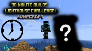 30 Minutes To  Build Lighthouse Challenge! | Minecraft Build Challenges