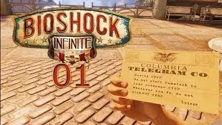BIOSHOCK INFINITE [Deutsch/HD] #01 - Welcome to Columbia