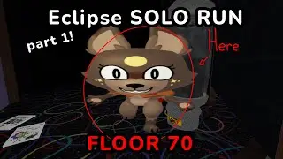 Dandys World: Eclipse SOLO RUN [FLOOR 70+] PART 1