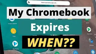 When Does My Chromebook Expire??