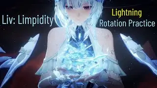 [Punishing: Gray Raven] New Liv: Limpidity Lightning WZ* Rotation Practice