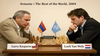 Garry Kasparov vs Loek Van Wely - Armenia • The Rest of the world, 2004