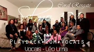Léo Lima/Coral Resgate - Salmo 121 (Playback com Vocal)