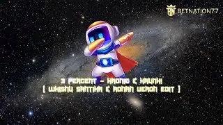 3 Percent  -  Kronic & Krunk! ( Whisnu Santika & Adnan Veron Edit ) GASCOR!