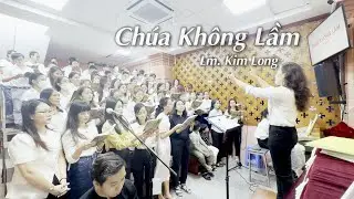 CHÚA KHÔNG LẦM - Lm. Kim Long | Ca đoàn Mông Triệu | Gx. Fatima Bình Triệu