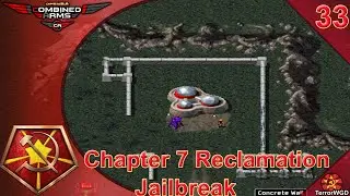Combined Arms│Chapter 7 Reclamation│Mission 33│Jailbreak