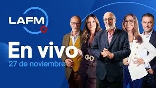 🔴 EN VIVO | Noticiero La FM /Habla con Ella con Patricia Pardo - 27 de noviembre 2025