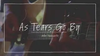As Tears Go By - Rolling Stones Cover (Fingerstyle)
