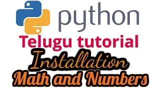 Python telugu tutorial 1 - Installation, Math and Numbers