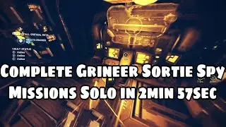 Warframe How to Solo Speedrun Grineer Spy Missions
