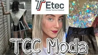 Curso de moda na ETEC: 3° SEMESTRE CURSO TÉCNICO DE MODELAGEM DE VESTUÁRIO: TCC e trabalhos
