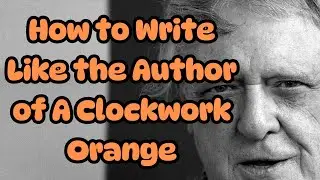 Write Like a Prolific Maniac: Anthony Burgess' Brutal, Hard-Nosed Writing Advice