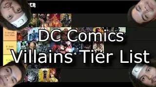 DC COMICS SUPERVILLAINS TIER LIST | w/ THE HOMIE JOSH