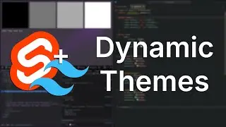 Dynamic Themes in Svelte + Tailwind v4