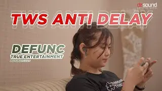 #SiniTanyaDelyssaDesound - Defunc True Entertaiment