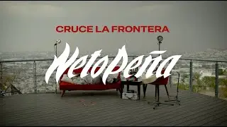 7. Neto Peña - Crucé La Frontera (Visualizer)