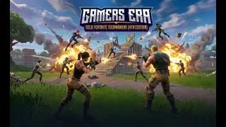 Gamers Era Solo Fortnite Online Tournament (4th Edition) Highlights!