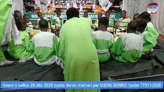 THIANT DAHIRA MIFTAHOUL MOUNA SOPY S SALLOU  28 DEC 2025  PAR  DIENG SONO 775113530