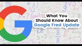 Goolge Fred Algorithm Ranking Update 2017